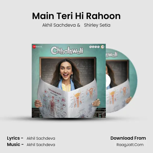 Main Teri Hi Rahoon MP3 Song by Akhil Sachdeva Cover