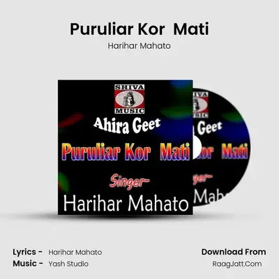 Puruliar Kor  Mati - Harihar Mahato