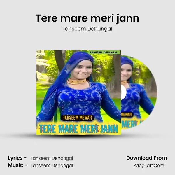 Tere mare meri jann - Tahseem Dehangal