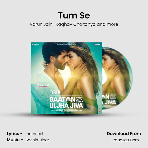 Tum Se MP3 Song by Varun Jain Cover