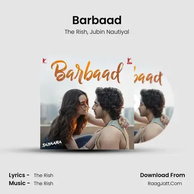 Barbaad (From Saiyaara) - The Rish