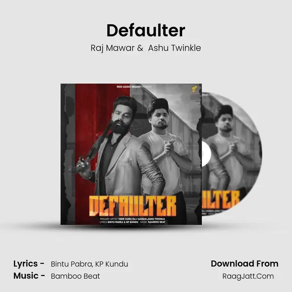 Defaulter - Raj Mawar
