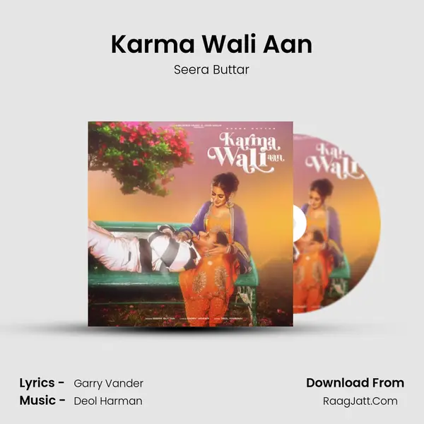 Karma Wali Aan - Seera Buttar