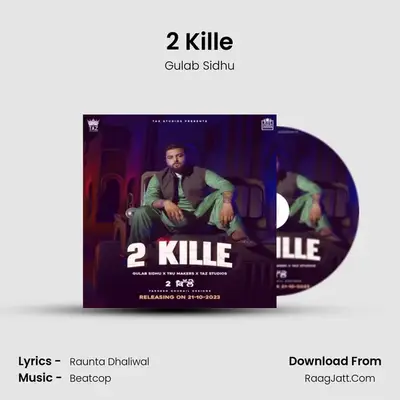 2 Kille - Gulab Sidhu
