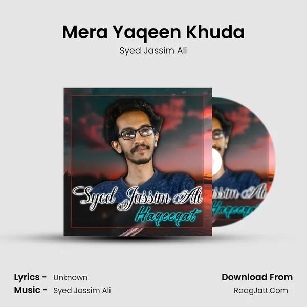 Mera Yaqeen Khuda MP3 Song by Syed Jassim Ali Cover
