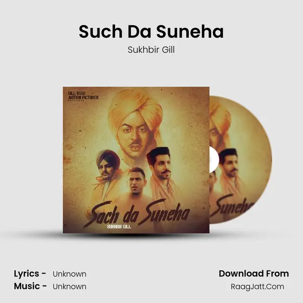 Such Da Suneha - Sukhbir Gill