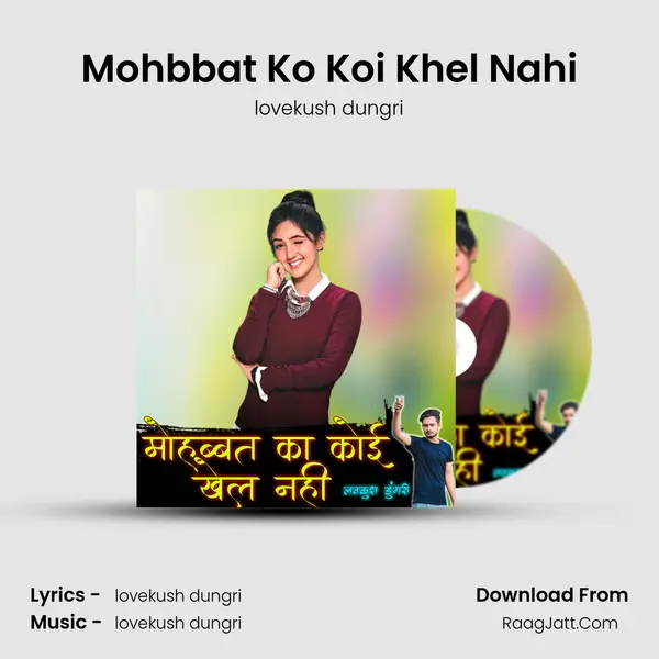Mohbbat Ko Koi Khel Nahi mp3 song