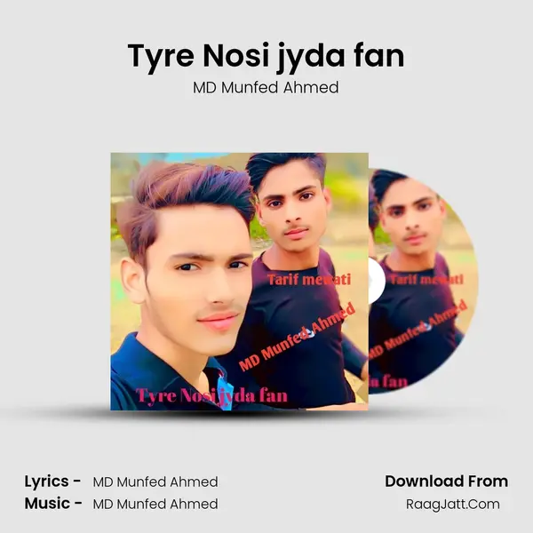 Tyre Nosi jyda fan mp3 song