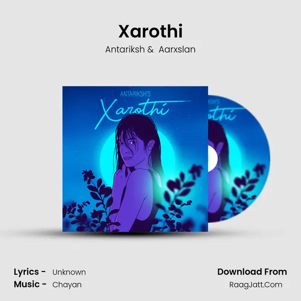 Xarothi - Antariksh