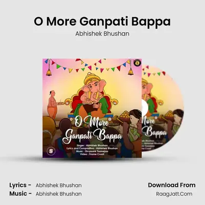 O More Ganpati Bappa MP3 Song by Abhishek Bhushan Cover