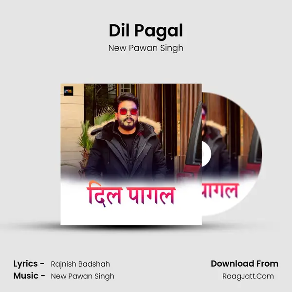 Dil Pagal mp3 song