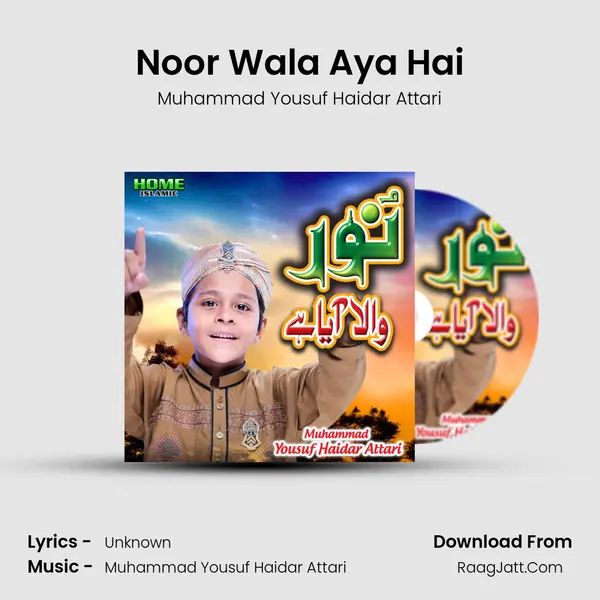 Noor Wala Aya Hai - Single - Muhammad Yousuf Haidar Attari