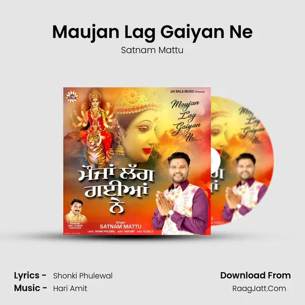 Maujan Lag Gaiyan Ne MP3 Song by Satnam Mattu Cover