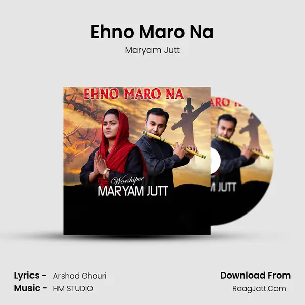 Ehno Maro Na MP3 Song by Maryam Jutt Cover