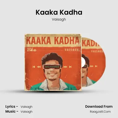 Kaaka Kadha MP3 Song by Vaisagh Cover