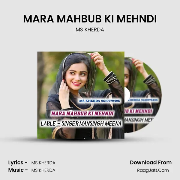 MARA MAHBUB KI MEHNDI - MS KHERDA