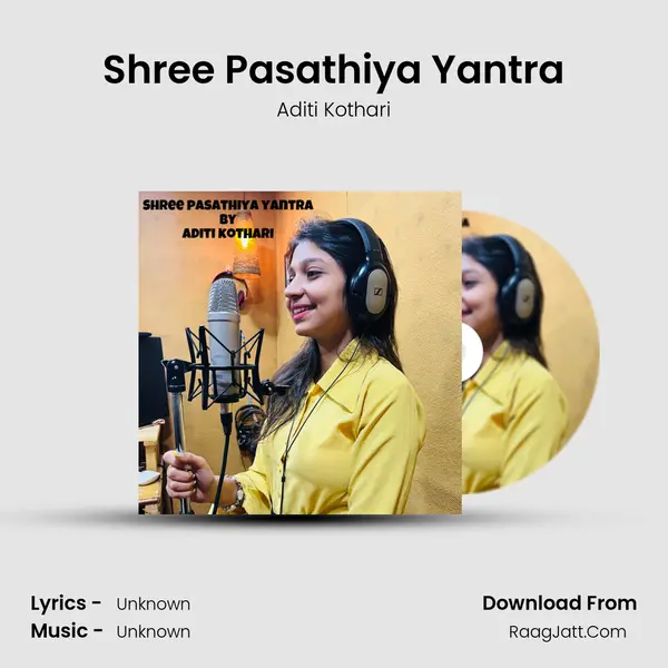 Shree Pasathiya Yantra MP3 Song by Aditi Kothari Cover