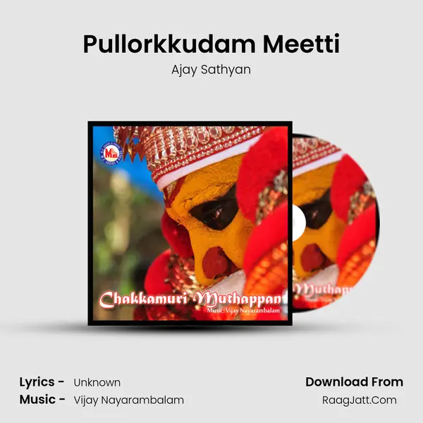 Pullorkkudam Meetti MP3 Song by Ajay Sathyan Cover