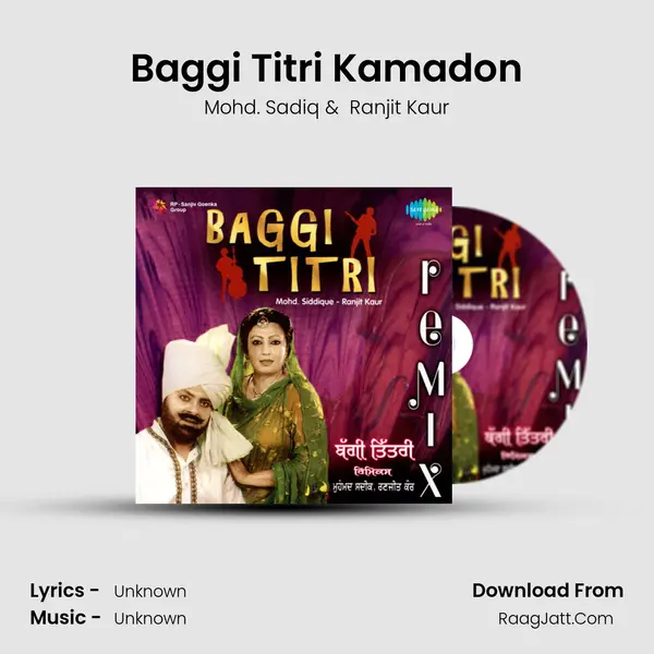 Baggi Titri Kamadon MP3 Song by Mohd. Sadiq Cover