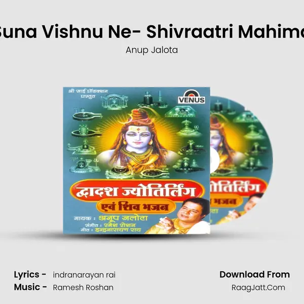 Suna Vishnu Ne- Shivraatri Mahima MP3 Song by Anup Jalota Cover