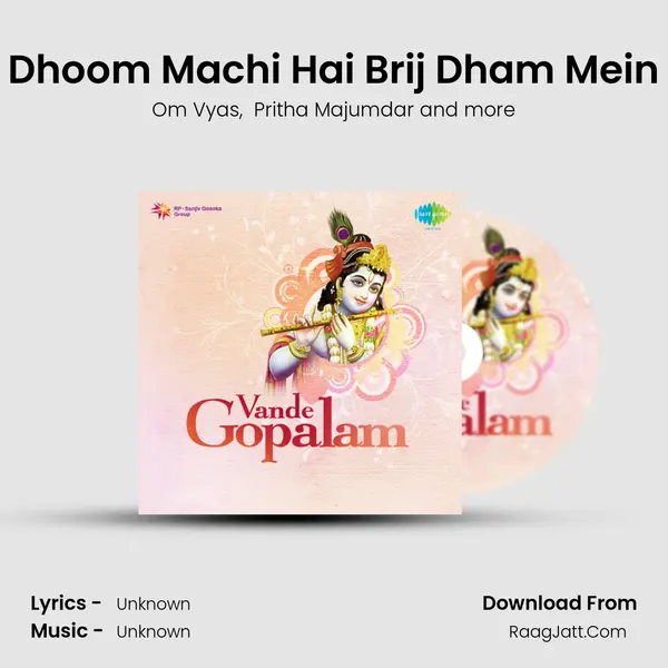 Dhoom Machi Hai Brij Dham Mein MP3 Song by Om Vyas Cover