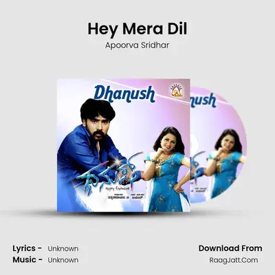 Hey Mera Dil MP3 Song by Apoorva Sridhar Cover