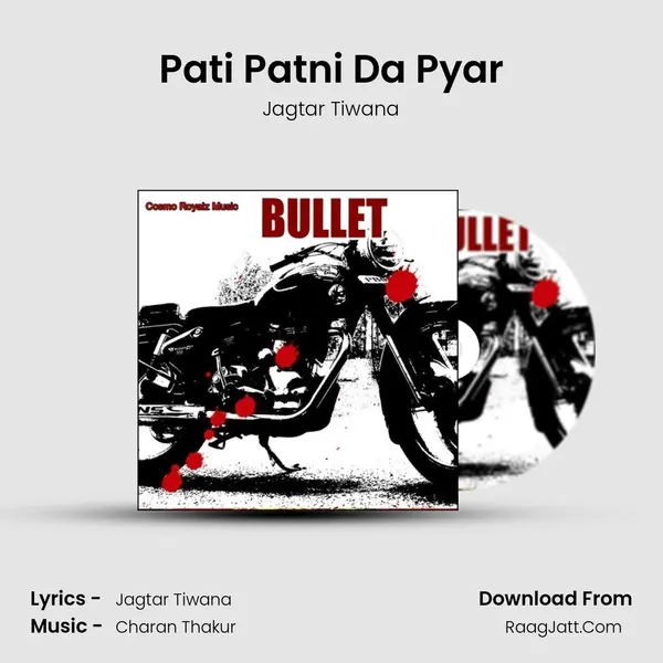 Pati Patni Da Pyar MP3 Song by Jagtar Tiwana Cover