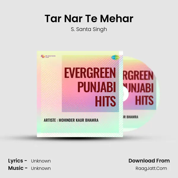 Tar Nar Te Mehar MP3 Song by S. Santa Singh Cover