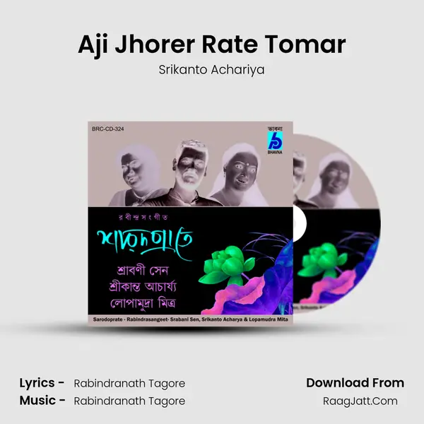 Aji Jhorer Rate Tomar MP3 Song by Srikanto Achariya Cover