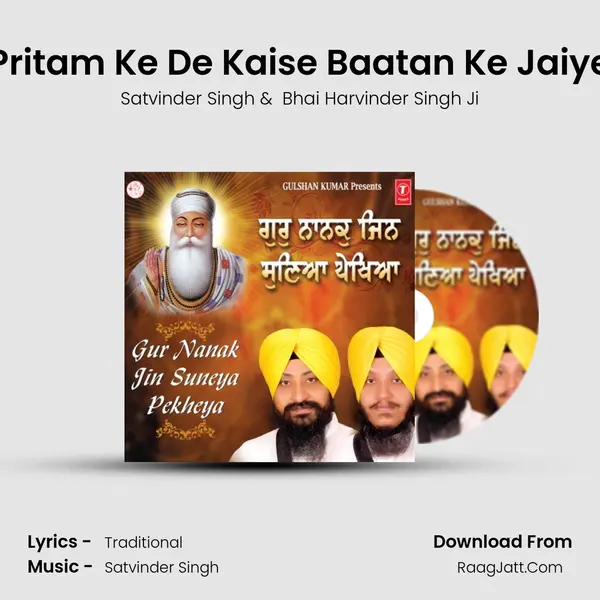 Pritam Ke De Kaise Baatan Ke Jaiye MP3 Song by Satvinder Singh Cover