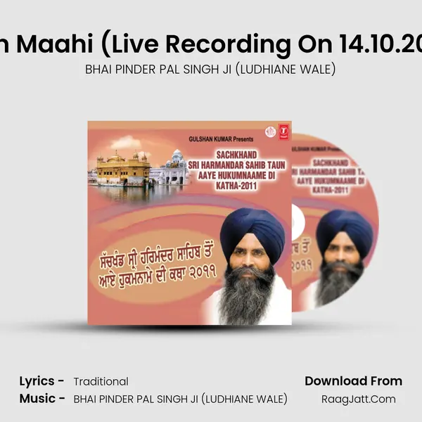 Preetam Jaan Leh Mann Maahi (Live Recording On 14.10.2011 At Manji Sahib Hall, S MP3 Song by BHAI PINDER PAL SINGH JI (LUDHIANE WALE) Cover
