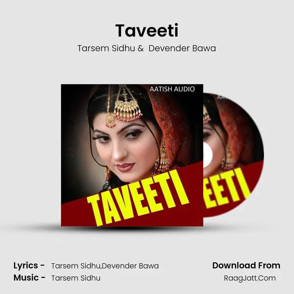 Taveeti MP3 Song by Tarsem Sidhu Cover