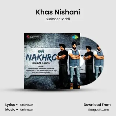Khas Nishani MP3 Song by Surinder Laddi Cover