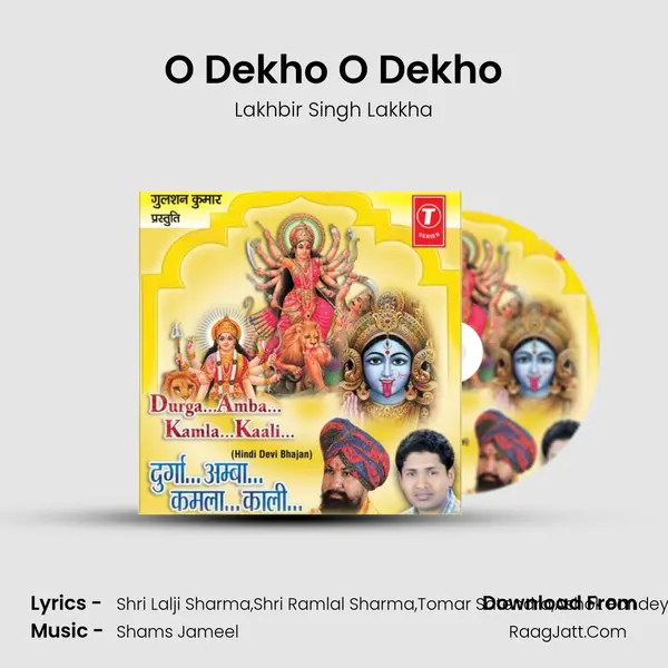 O Dekho O Dekho MP3 Song by Lakhbir Singh Lakkha Cover