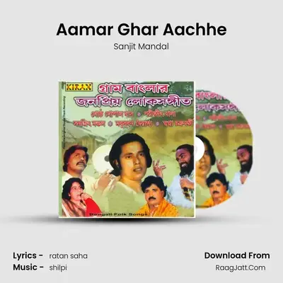 Aamar Ghar Aachhe MP3 Song by Sanjit Mandal Cover