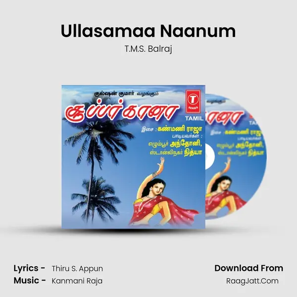 Ullasamaa Naanum MP3 Song by T.M.S. Balraj Cover