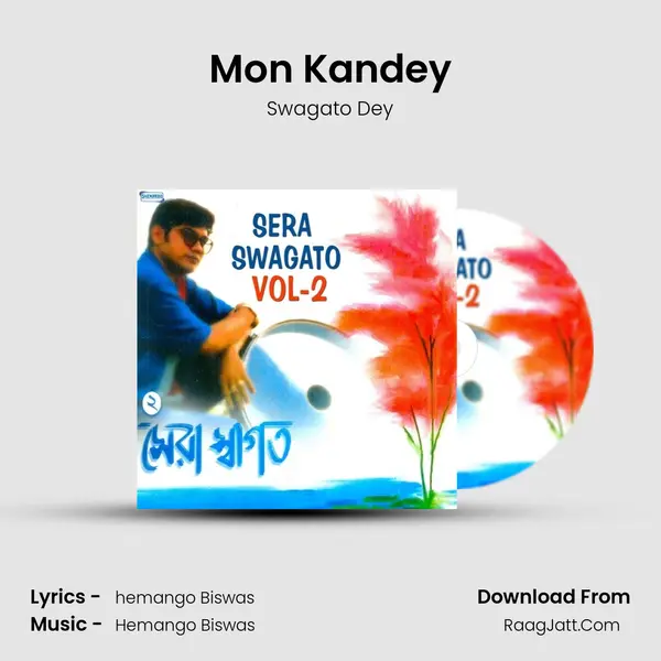 Mon Kandey MP3 Song by Swagato Dey Cover