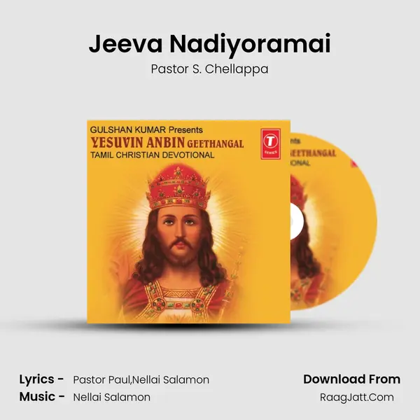 Jeeva Nadiyoramai MP3 Song by Pastor S. Chellappa Cover