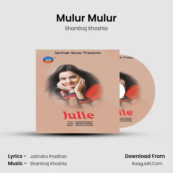 Mulur Mulur MP3 Song by Shantiraj Khoshla Cover