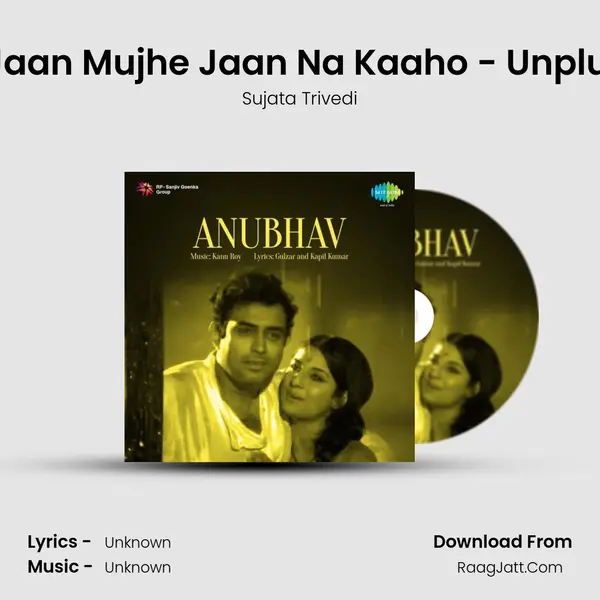 Meri Jaan Mujhe Jaan Na Kaaho - Unplugged MP3 Song by Sujata Trivedi Cover