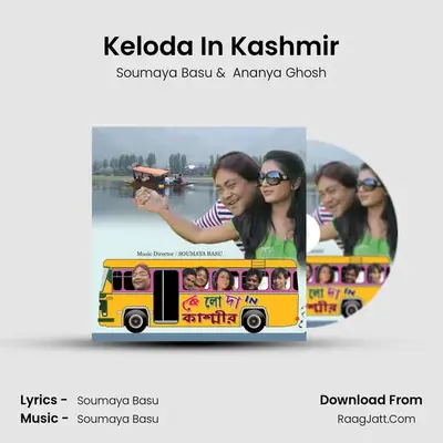 Keloda In Kashmir MP3 Song by Soumaya Basu Cover