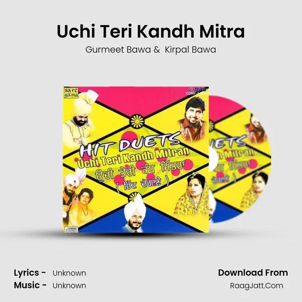 Uchi Teri Kandh Mitra MP3 Song by Gurmeet Bawa Cover