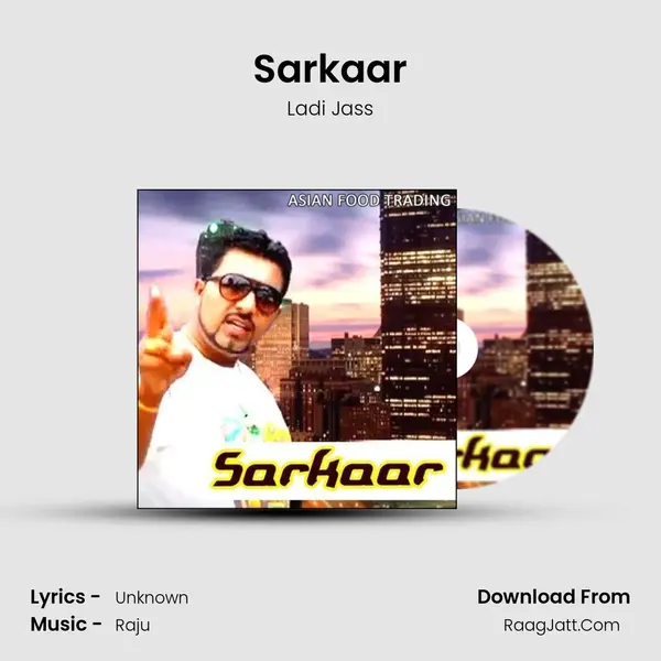 Sarkaar - Ladi Jass