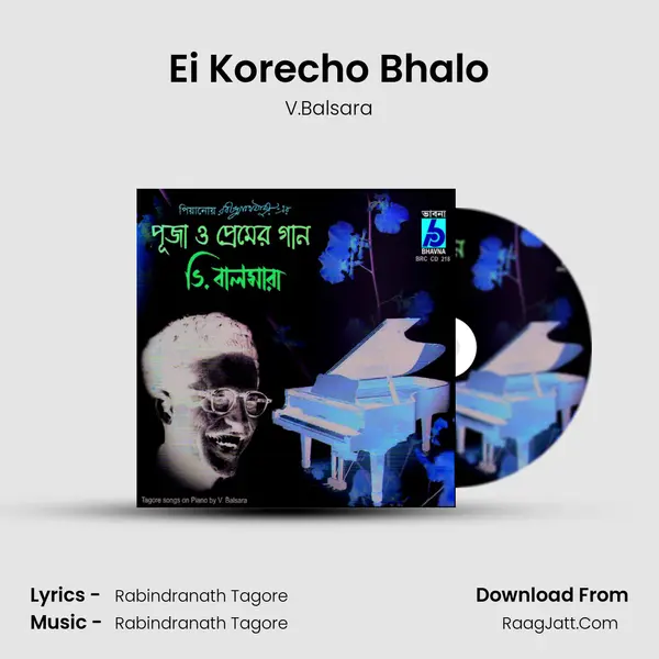 Ei Korecho Bhalo MP3 Song by V.Balsara Cover