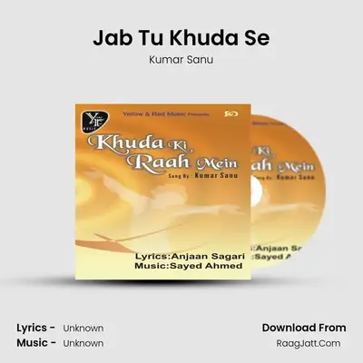 Jab Tu Khuda Se MP3 Song by Kumar Sanu Cover