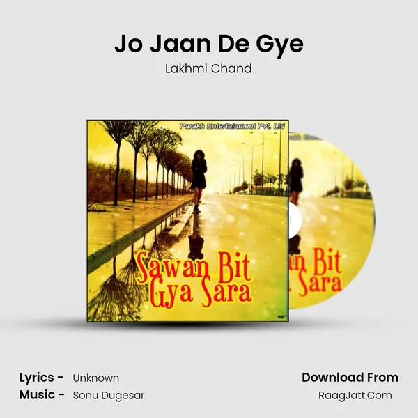 Jo Jaan De Gye MP3 Song by Lakhmi Chand Cover