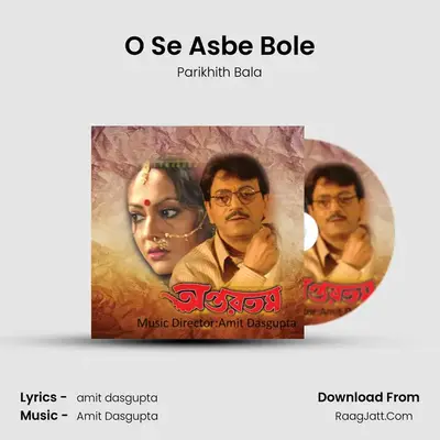 O Se Asbe Bole MP3 Song by Parikhith Bala Cover