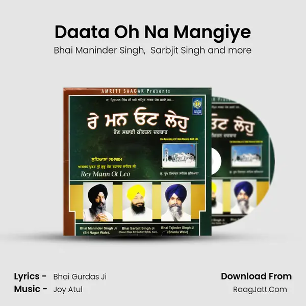 Daata Oh Na Mangiye MP3 Song by Bhai Maninder Singh Cover