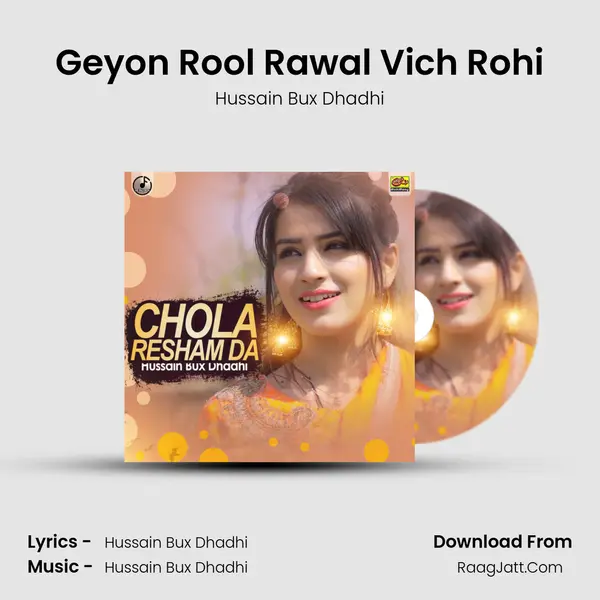 Geyon Rool Rawal Vich Rohi MP3 Song by Hussain Bux Dhadhi Cover