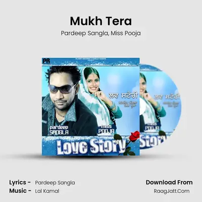 Mukh Tera MP3 Song by Pardeep Sangla Cover